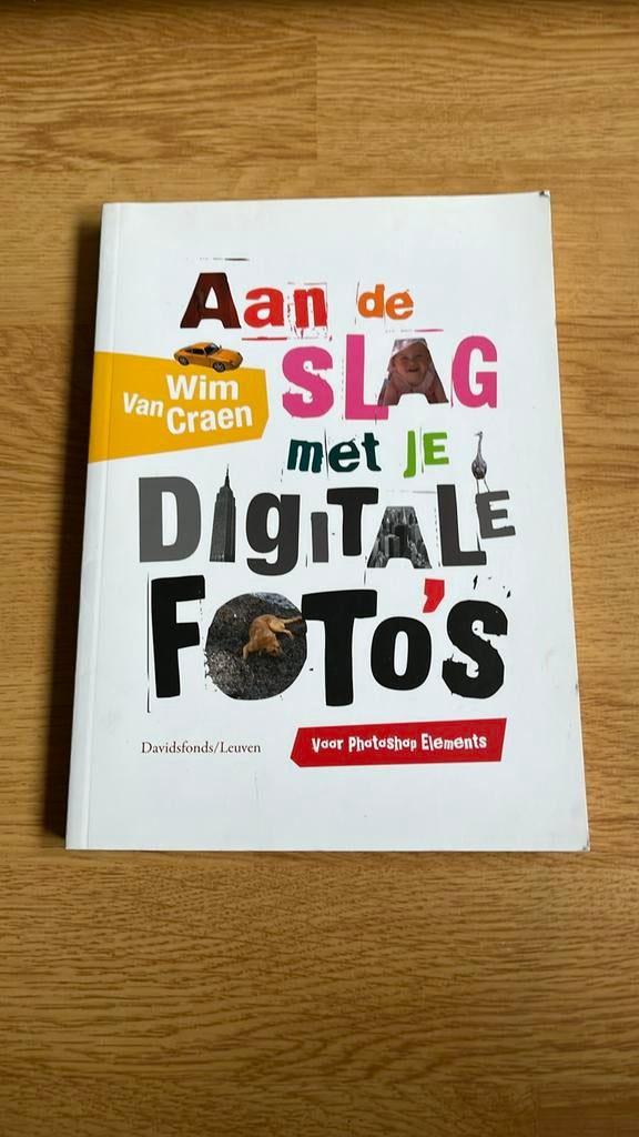 W. Van Craen - Aan de slag met je digitale foto's, Enlèvement ou Envoi, Comme neuf, W. Van Craen