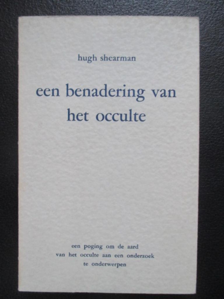 Een benadering van het occulte., Boeken, Achtergrond en Informatie, Spiritualiteit algemeen, Hugh Shearman, Ophalen of Verzenden