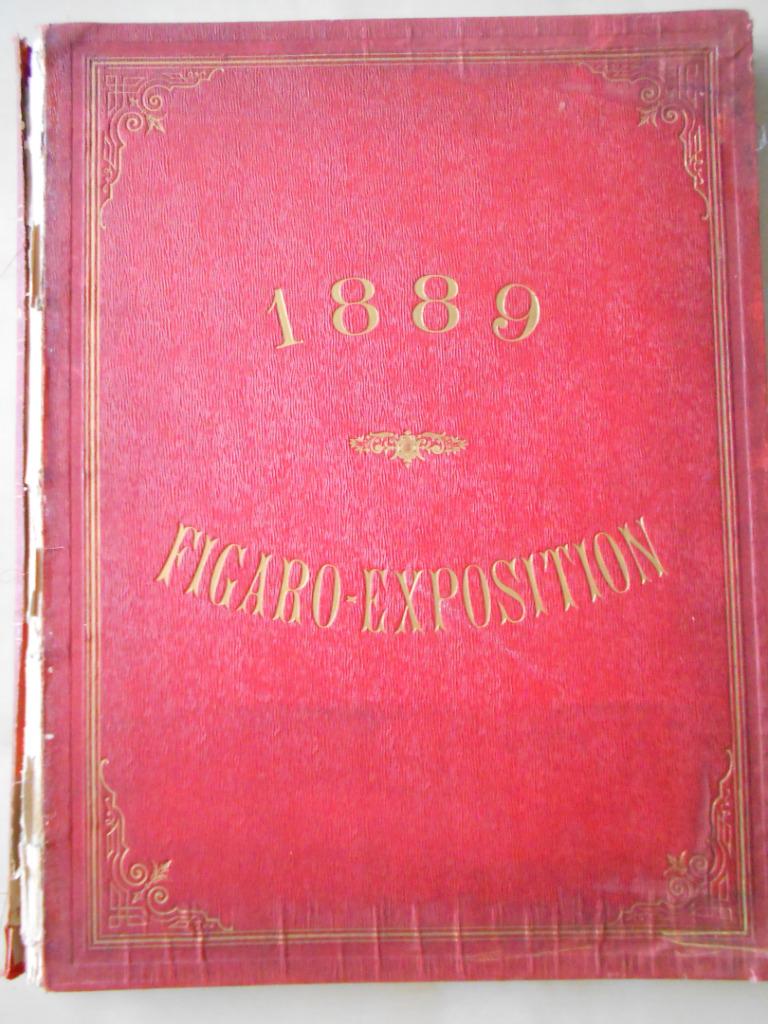 Verschillende auteurs, "1889: Figaro-Exposition", Gelezen, 19e eeuw, Europa, Ophalen of Verzenden