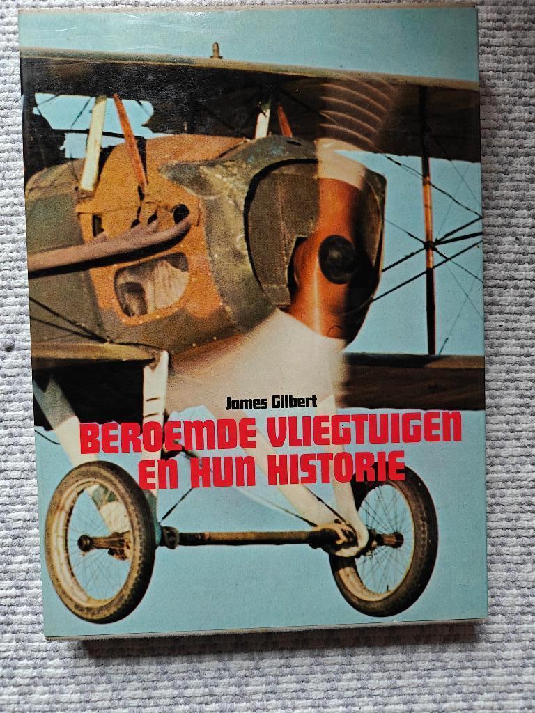Beroemde vliegtuigen en hun historie, Enlèvement ou Envoi, Utilisé, James Gilbert, Avion