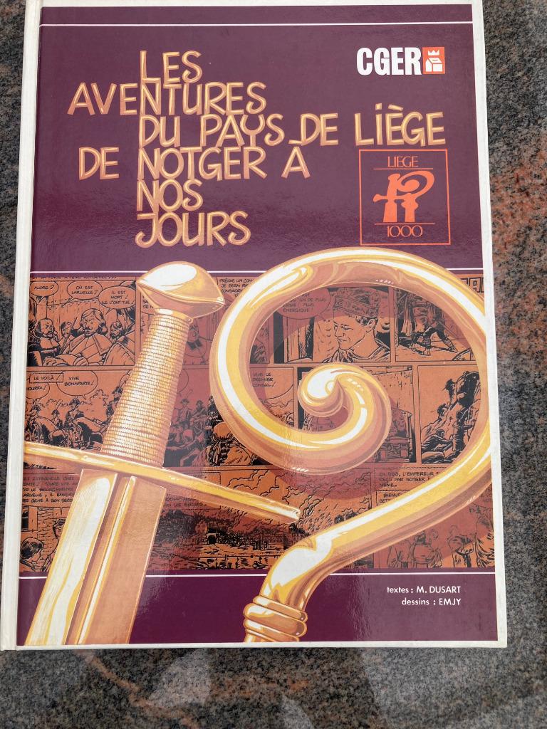 BD  Les aventures du Pays de Liège de Notger à nos jours, Une BD, Dusart Michel, Utilisé, Envoi