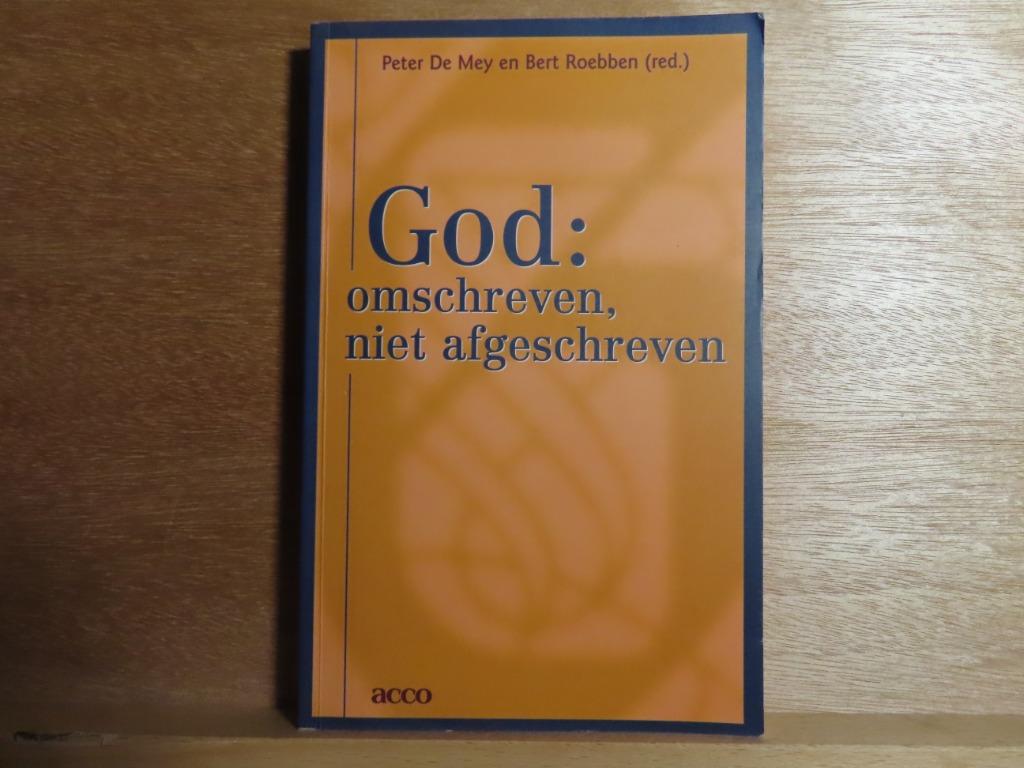 God omschreven, niet afgeschreven - Peter De Mey Theologisch, Livres, Religion & Théologie, Enlèvement ou Envoi, Christianisme | Catholique