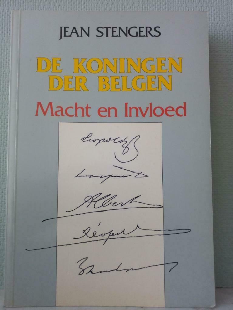 Les rois des belges - Jean Stengers, Enlèvement ou Envoi, Utilisé, Jean Stengers, 20e siècle ou après