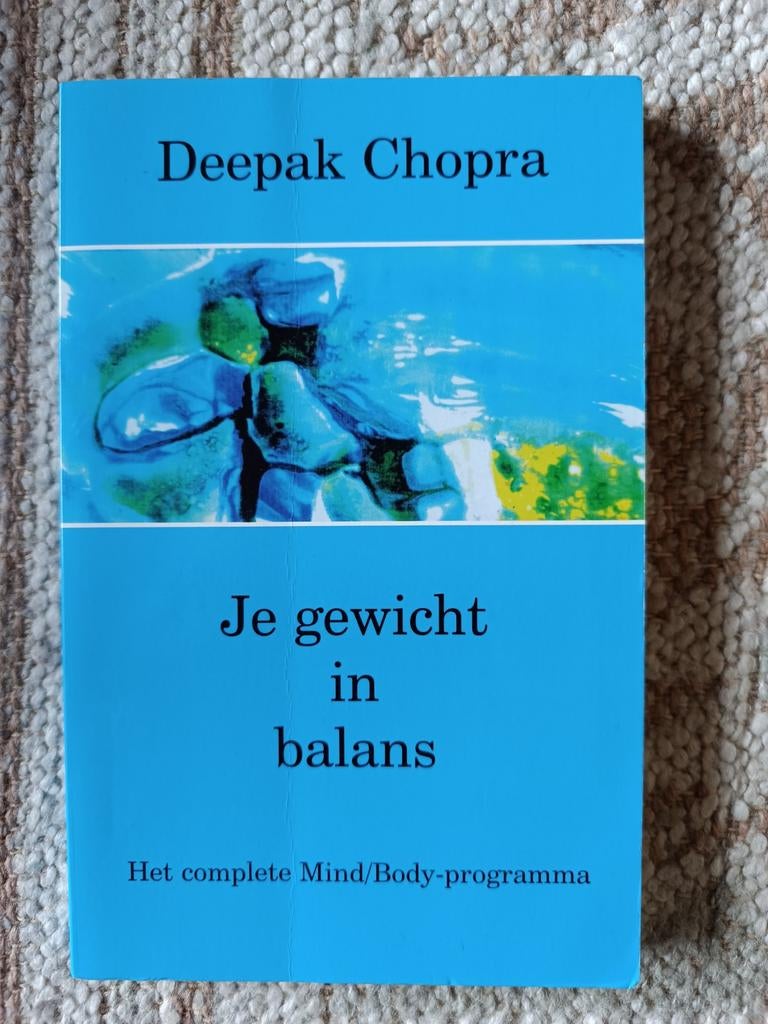 Deepak Chopra : Je gewicht in balans, Ophalen of Verzenden