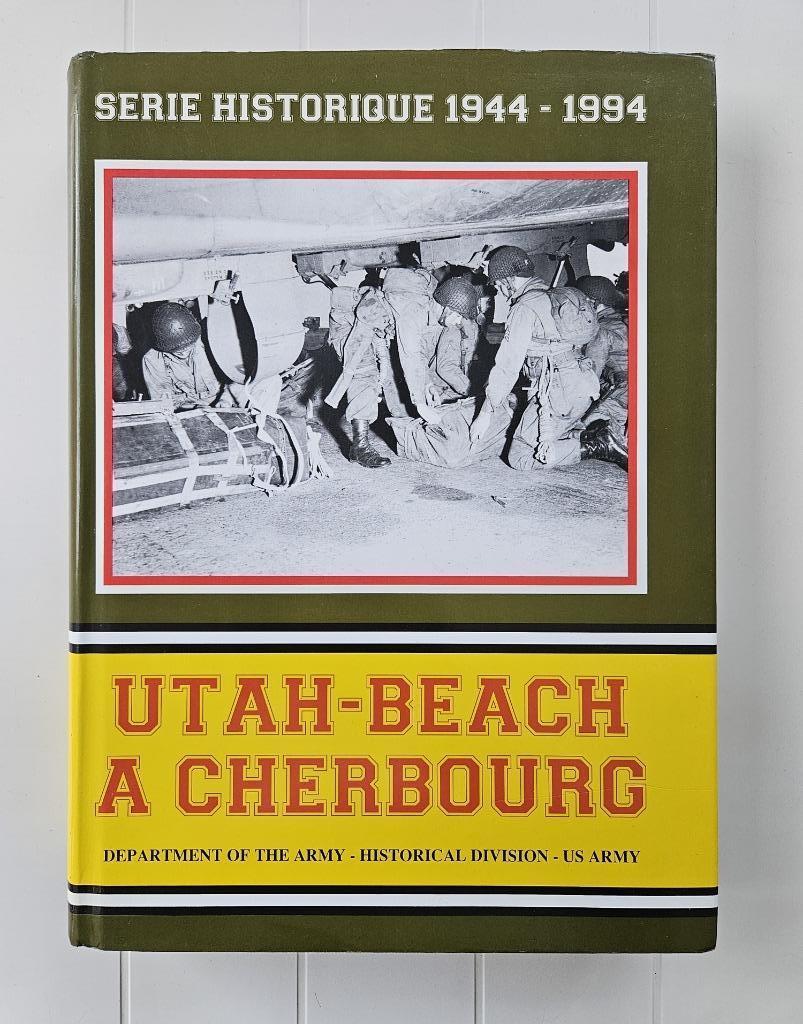 Utah Beach à Cherbourg : 6 juin 1944 - 1er juillet 1944, Enlèvement ou Envoi, Deuxième Guerre mondiale, Utilisé, Roland G. Ruppenthal