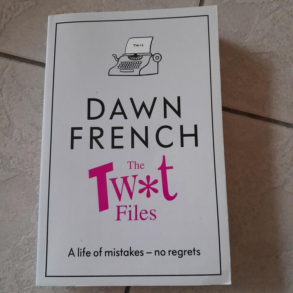 The Twt Files van Dawn French, Ophalen, Gelezen