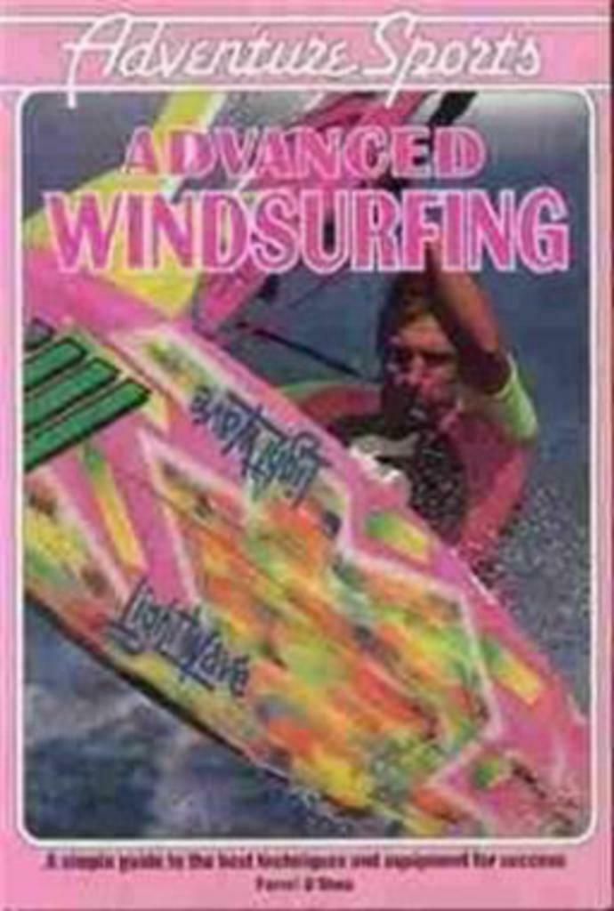 Advanced windsurfing, Farrel O'Shea, Ophalen of Verzenden, Watersport en Hengelsport