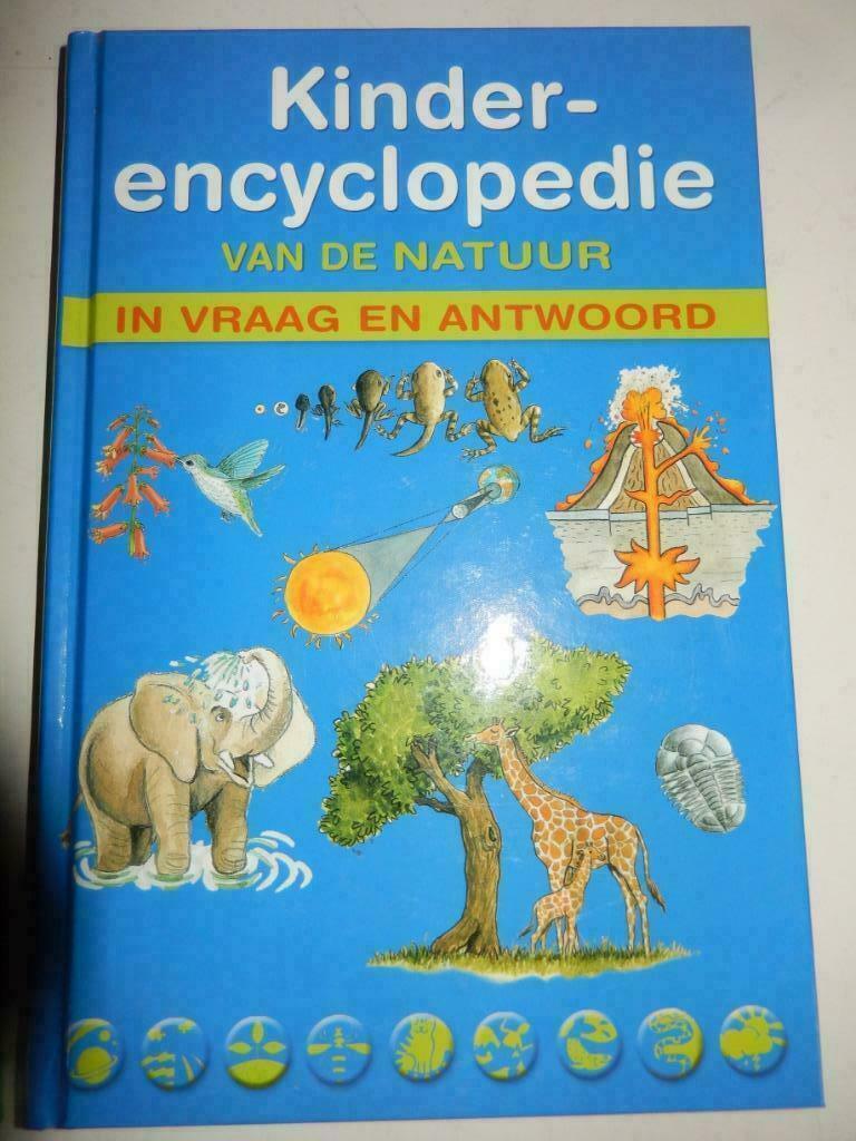 "KinderENCYCLOPEDIE van de Natuur" (vraag en antwoord, 2004), Enlèvement ou Envoi, Comme neuf, Katrien Smets, Laurence Rosier
