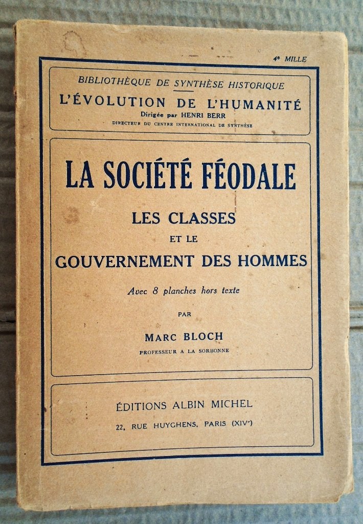 La Société Féodale : Les Classes & Gouvernement des Hommes, Enlèvement ou Envoi, 14e siècle ou avant, Utilisé, Europe