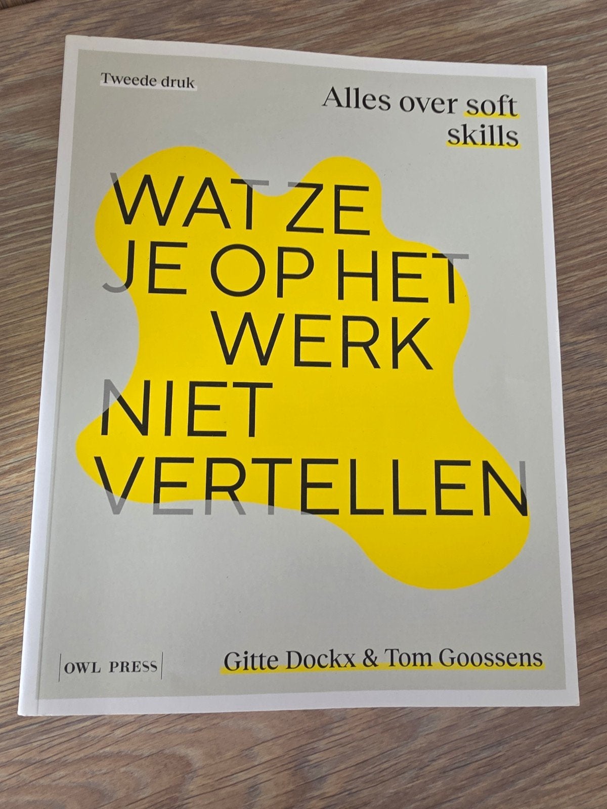 Gitte Dockx - Wat ze je op het werk niet vertellen, Ophalen, Nieuw, Gitte Dockx; Tom Goossens