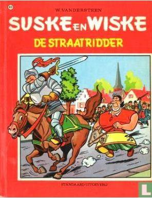 Suske en Wiske : de straatridder, Boeken, Ophalen of Verzenden, Gelezen, Willy Vandersteen