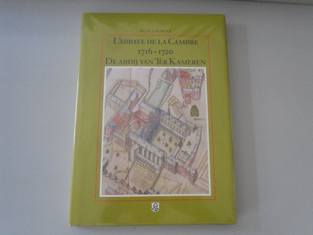 De abdij van La Cambre 1716 - 1720, Ophalen of Verzenden, 17e en 18e eeuw, Gelezen, René LAURENT