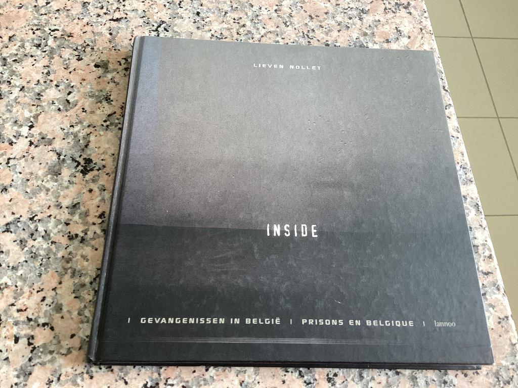 INSIDE. Lieven Nollet. Gevangenissen in België, Boeken, Boekenweekgeschenken, Ophalen of Verzenden, Zo goed als nieuw