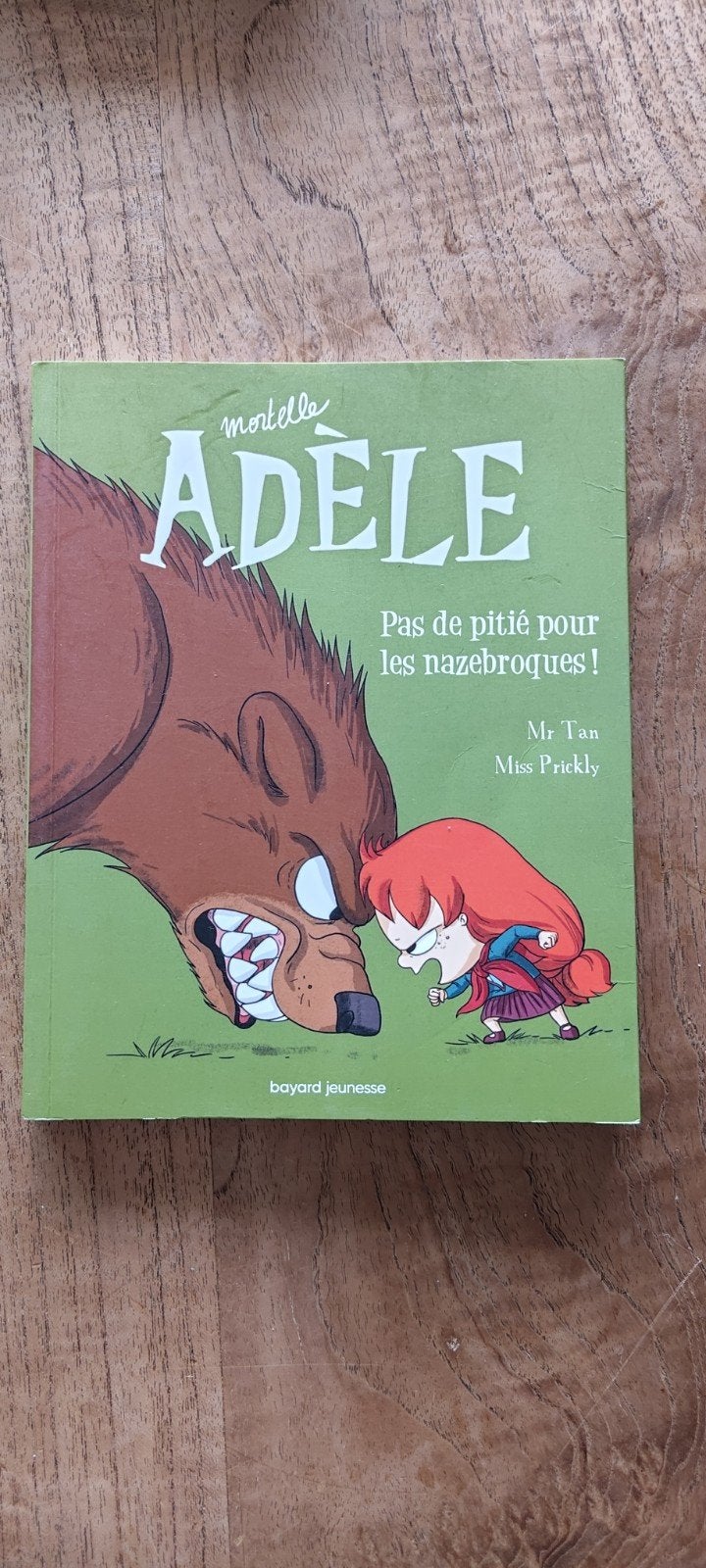 Livre Mortelle Adèle - Pas de pitié pour les nazebroques!, Livres, BD, Enlèvement, Comme neuf
