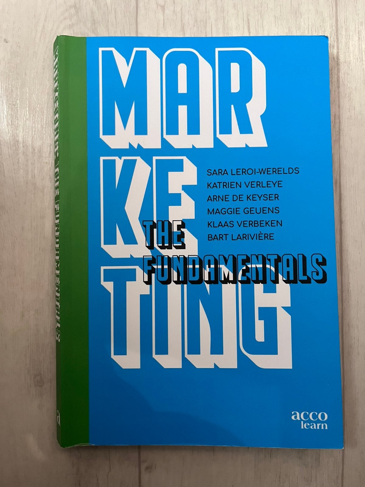 Sara Leroi-Werelds - Marketing: The fundamentals, Enlèvement ou Envoi, Sara Leroi-Werelds; Katrien Verleye; Arne De Keyser; Maggie G...