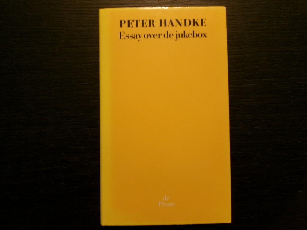 Peter Handke  -Essay over de jukebox-, Ophalen of Verzenden