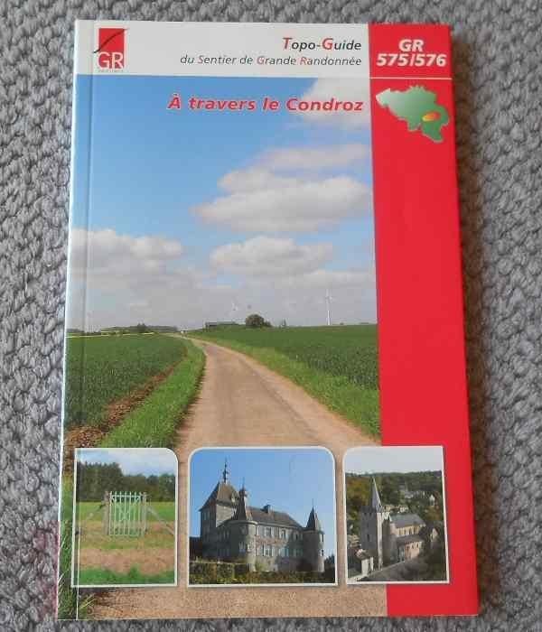 Topo-Guide GR 575 / 576  A travers le Condroz, Livres, Enlèvement ou Envoi, Utilisé, Benelux, Guide de balades à vélo ou à pied