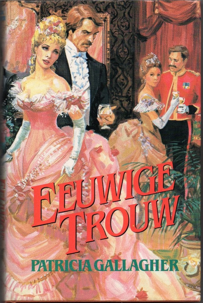 Patricia Gallagher - Eeuwige trouw, Boeken, Ophalen of Verzenden, Gelezen, Patricia Gallagher