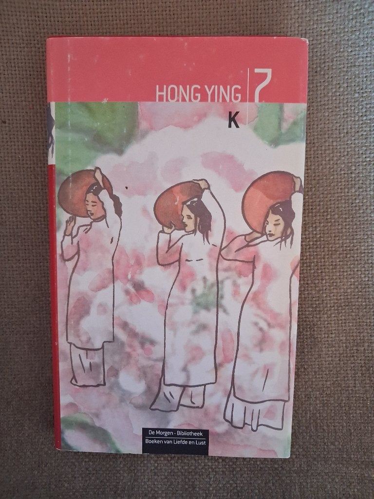 HONG YING - K - BOEKEN VAN LIEFDE EN LUST - DE MORGEN BIB., Boeken, Ophalen of Verzenden