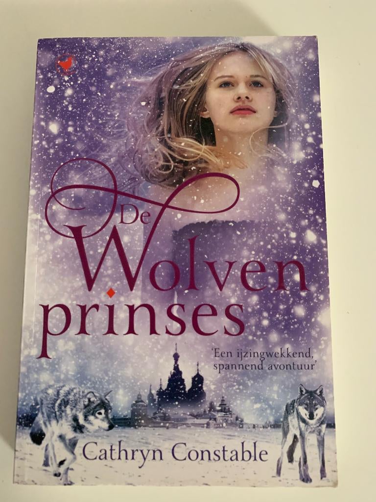 De wolven prinses * cathryn constable * +10 jaar, Ophalen of Verzenden, Gelezen, Fictie