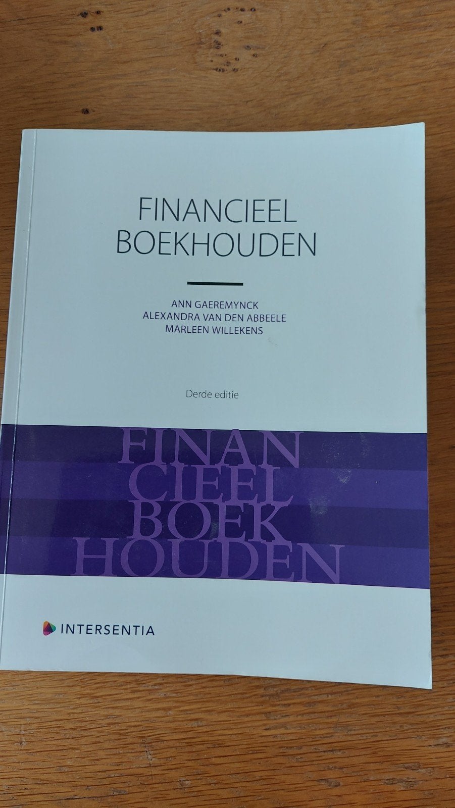 Boek (TEW): Financieel boekhouden - Nieuw!, Ophalen, Nieuw, Ann Gaeremynck, Alexandra Van Den Abbeele, Marleen Willekens
