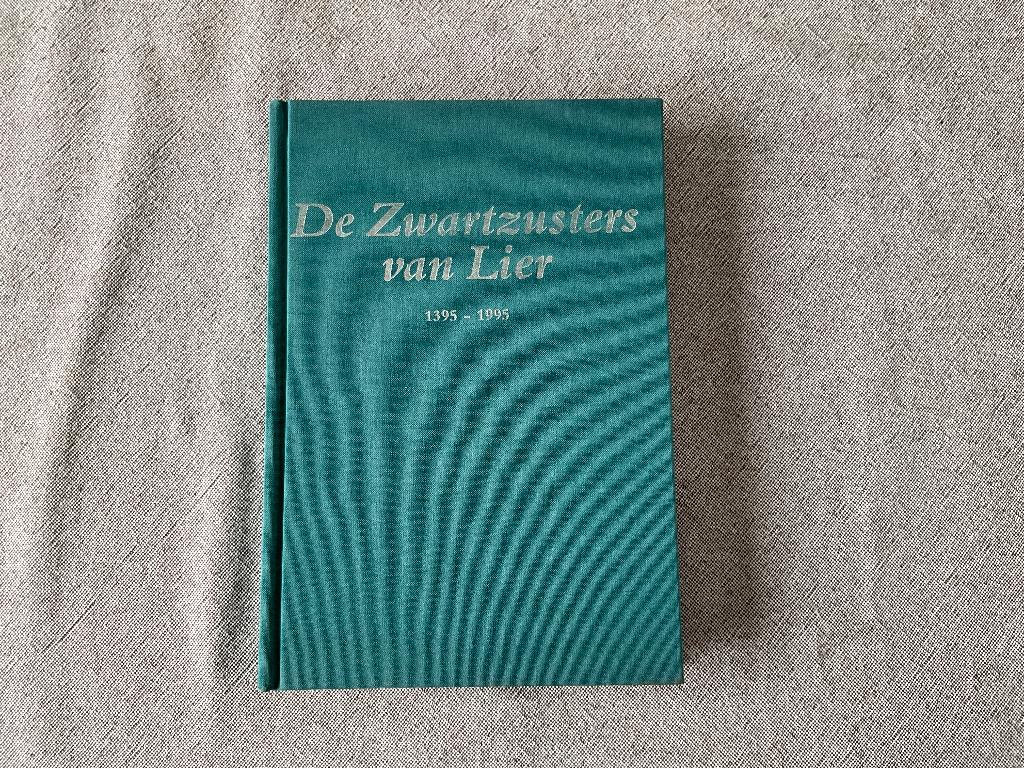 De zwartzusters van Lier 1395-1995, Boeken, Verzenden, Nieuw