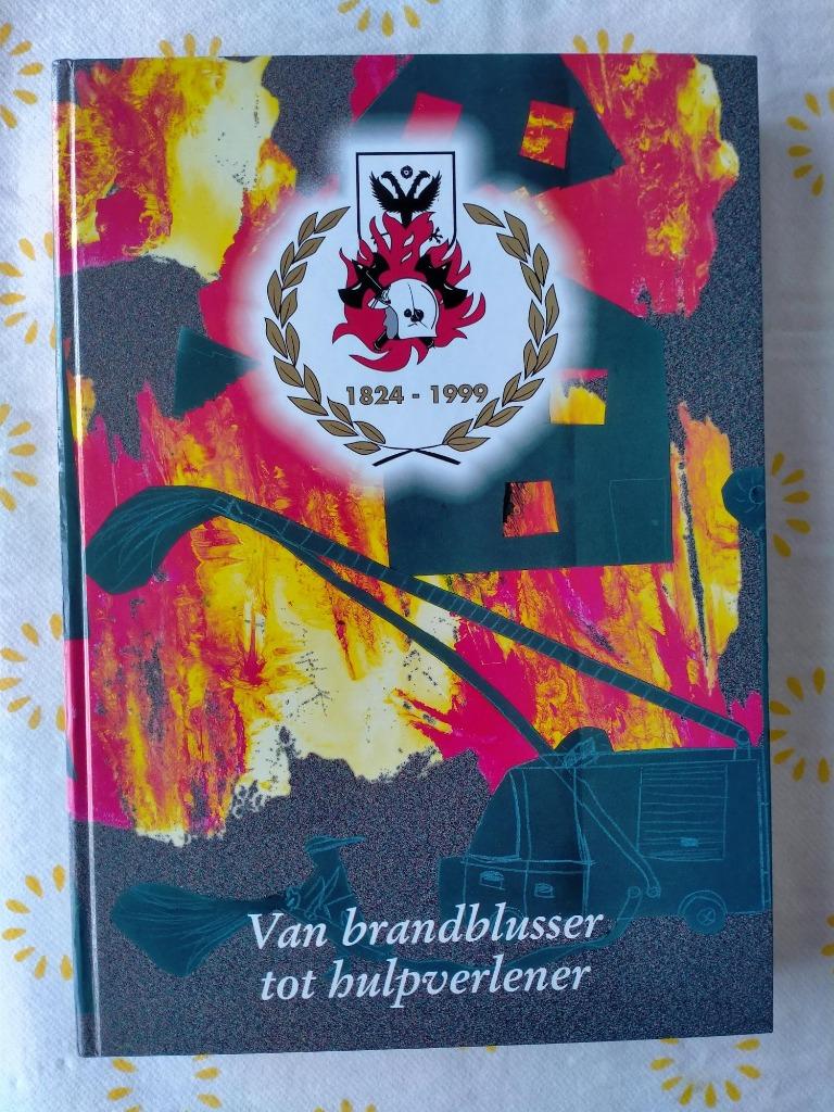 Lijvig boek: 175 Jaar brandweer Deinze 1824-1999, Boeken, Geschiedenis | Stad en Regio, Ophalen of Verzenden