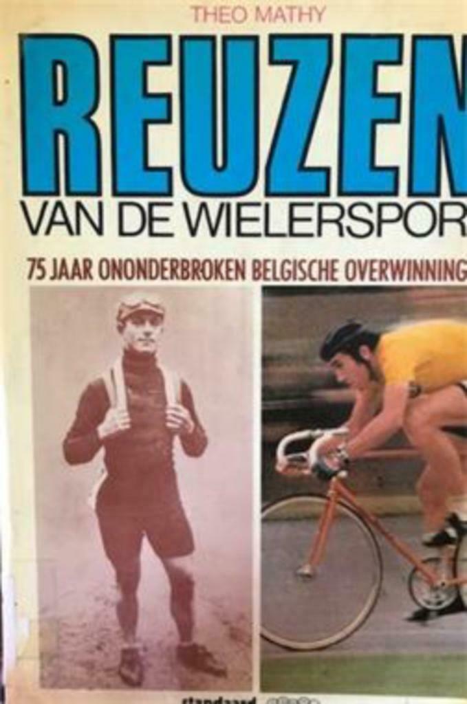 Reuzen van de wielersport, Theo Mathy, Livres, Livres de sport, Course à pied et Cyclisme, Enlèvement ou Envoi