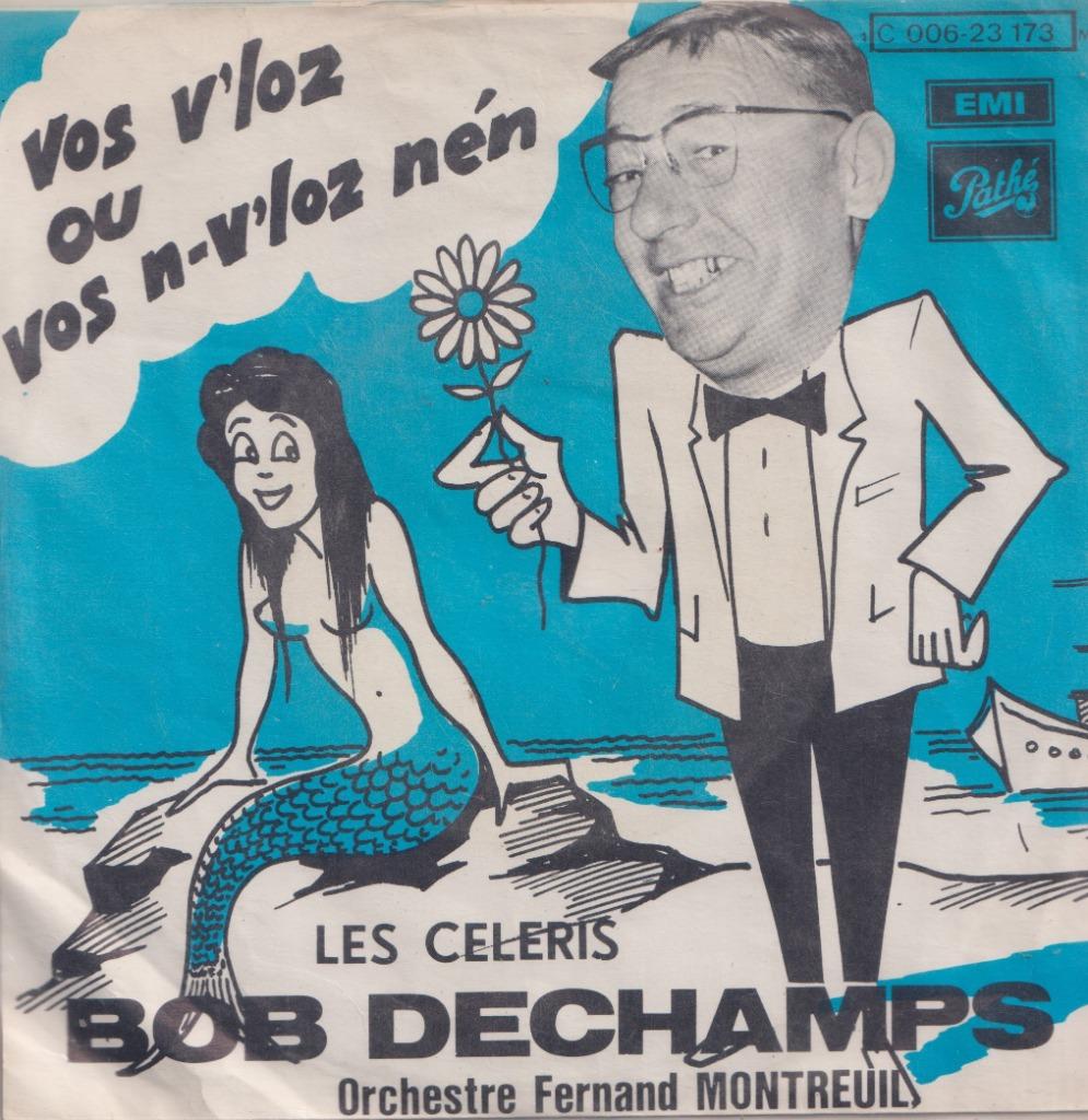 Bob Dechamps – Vos v’loz ou vos n-v’loz nén - Single, CD & DVD, Enlèvement ou Envoi, Single, Utilisé, Pop