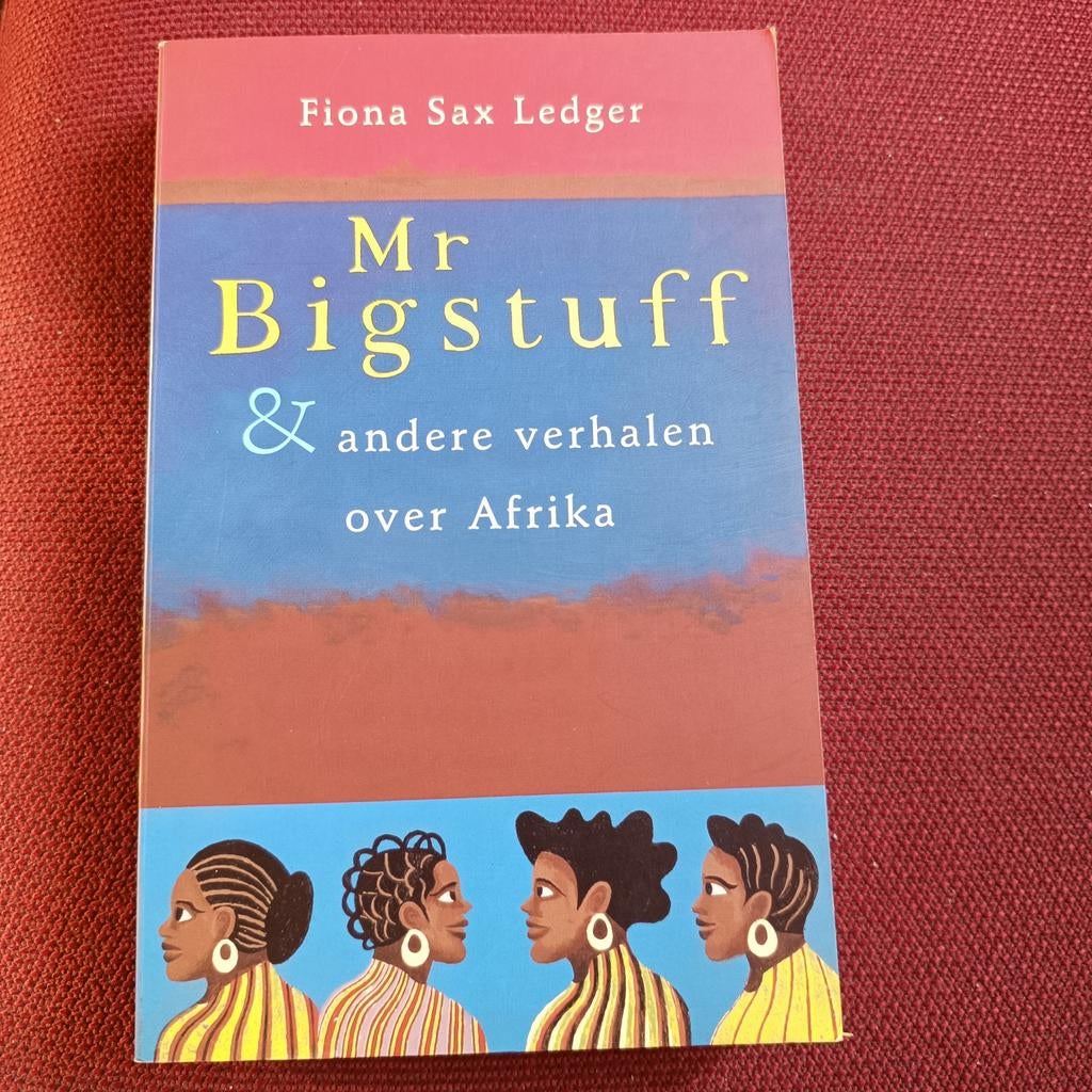 F. Sax Ledger - Mr Bigstuff en andere verhalen over Afrika, Enlèvement ou Envoi, Utilisé, F. Sax Ledger, Afrique