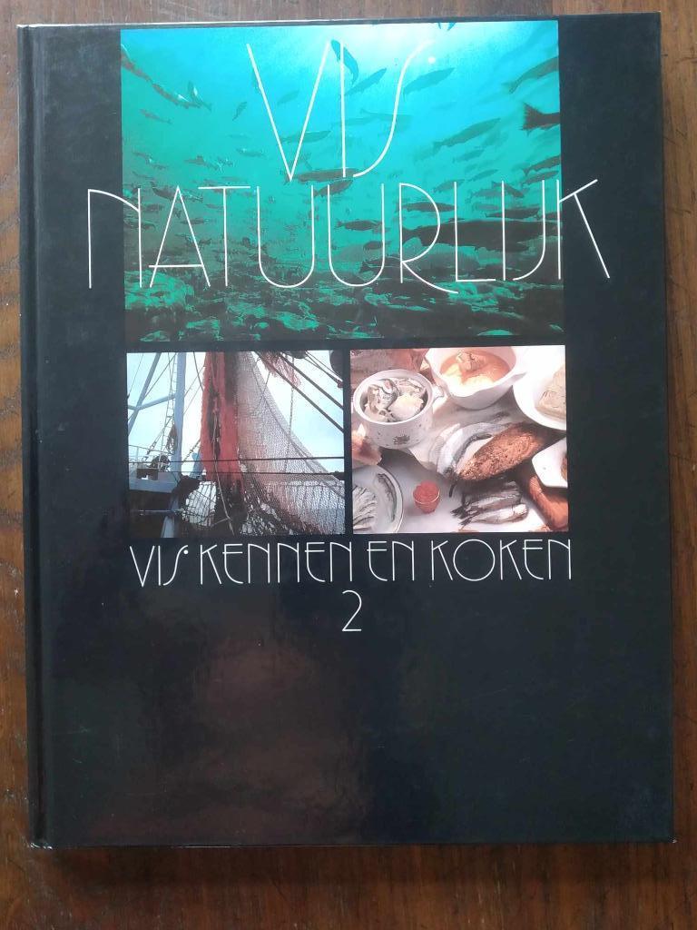 Vis natuurlijk, vis kennen en koken, deel 2, Ophalen of Verzenden, Gelezen, Etienne Cocquyt, Nederland en België