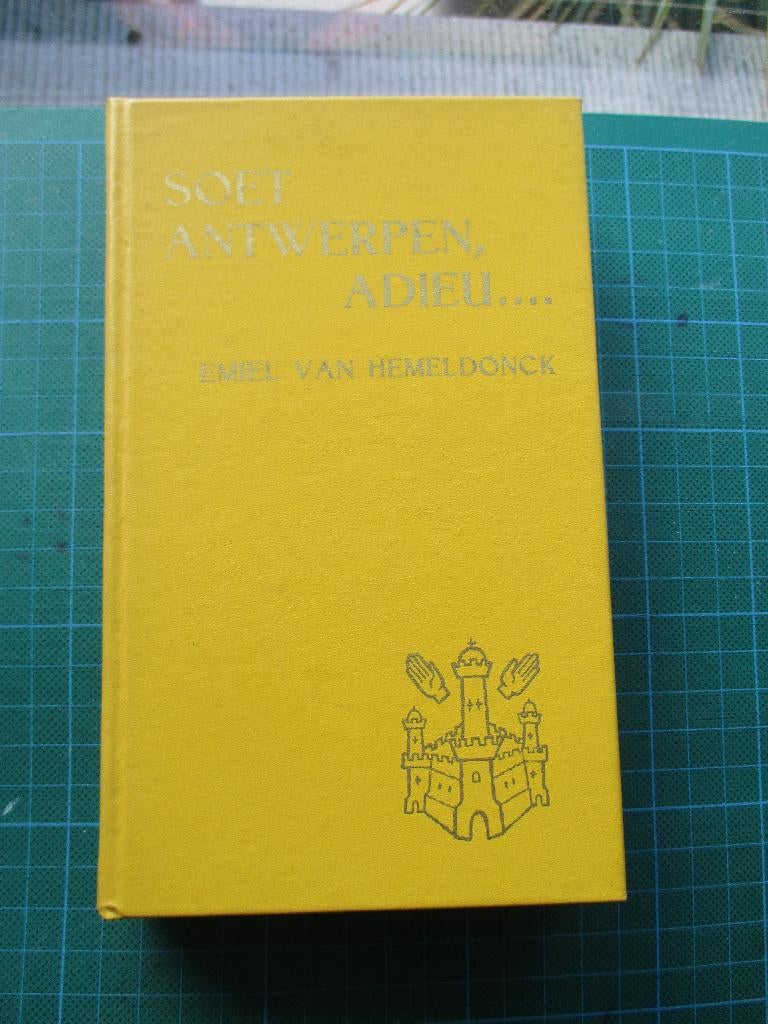 E. Van Hemeldonck  -  Soet Antwerpen Adieu, Boeken, Ophalen of Verzenden, Zo goed als nieuw, E. Van Hemeldonck, België