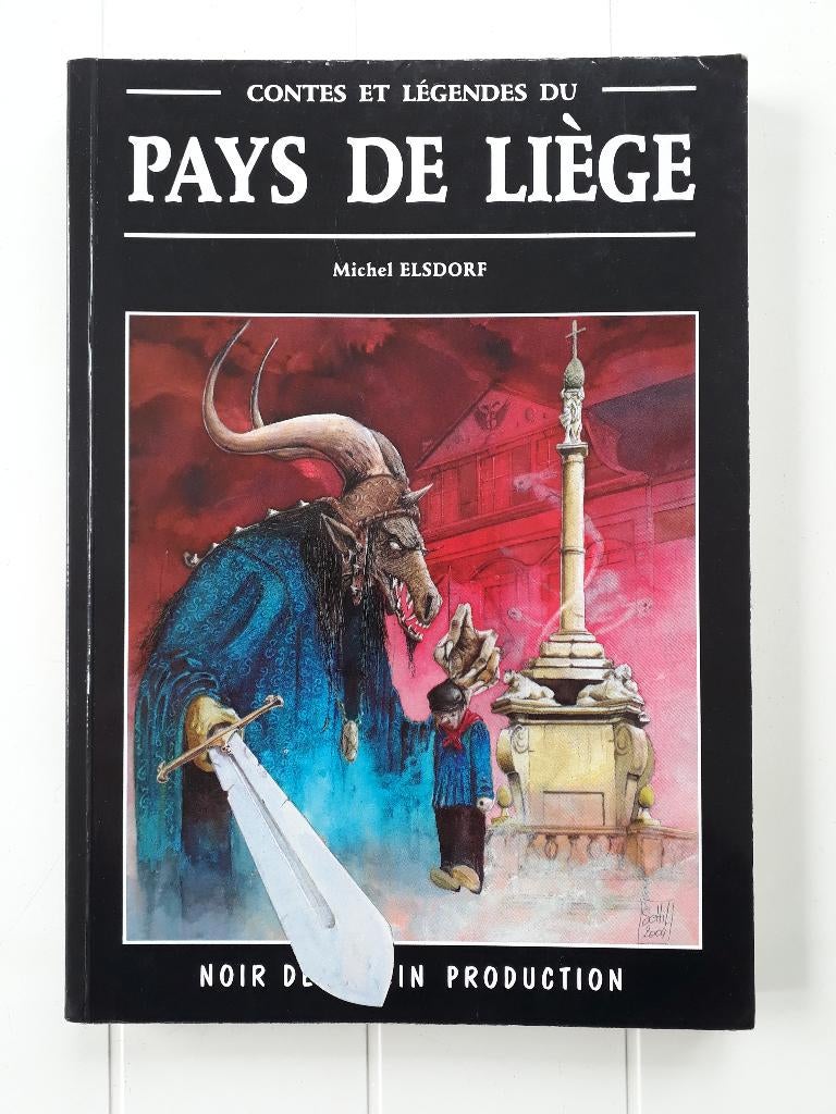 Verhalen en legendes uit het land van Luik, Boeken, Ophalen of Verzenden, Gelezen, Michel Elsdorf