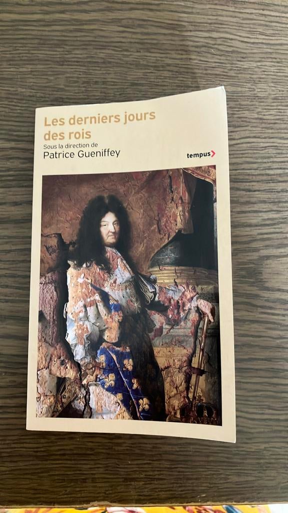 Les derniers jours des rois -Patrick Gueniffey, Neuf