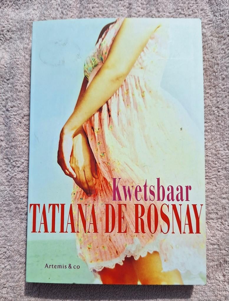 Kwetsbaar van Tatiana De Rosnay, Enlèvement ou Envoi, Comme neuf