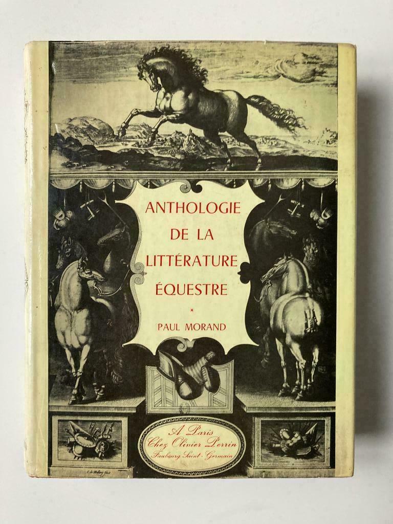 Anthologie de la Littérature équestre - Paul Morand, Enlèvement ou Envoi