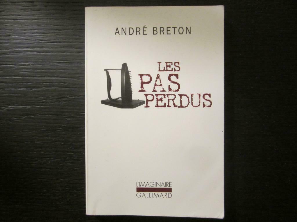 Les pas perdus  -André Breton-, Boeken, Literatuur, Ophalen of Verzenden