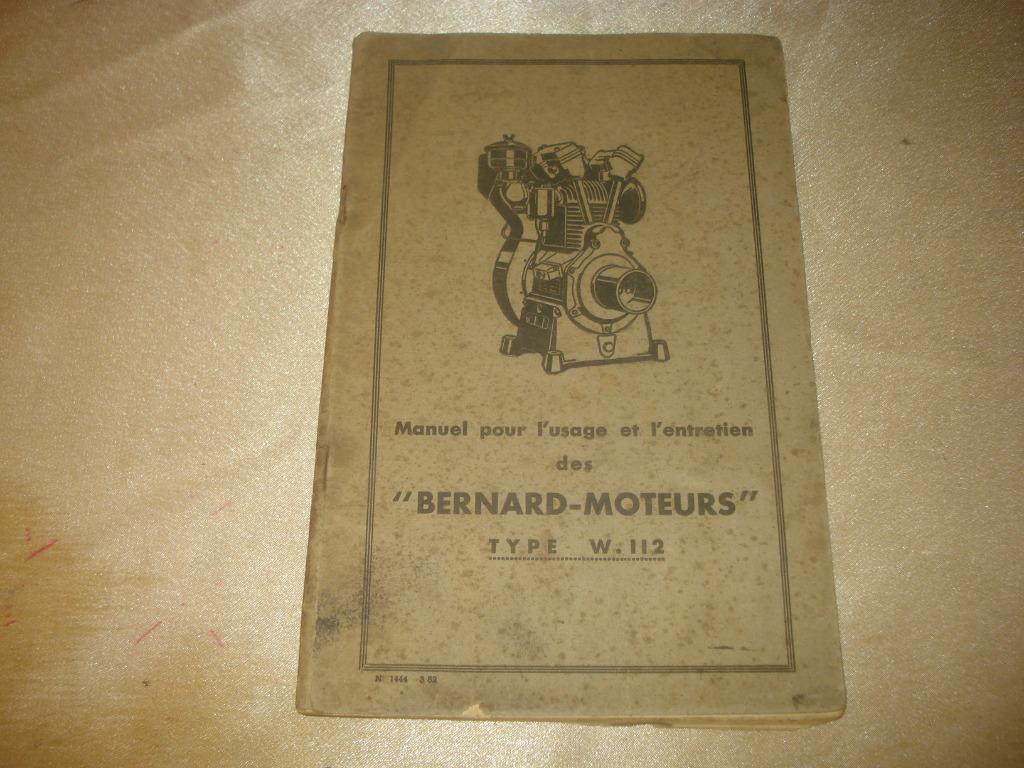Bernard-Moteurs type W.112 Manuel d'Usage et d'Entretien, Ophalen of Verzenden