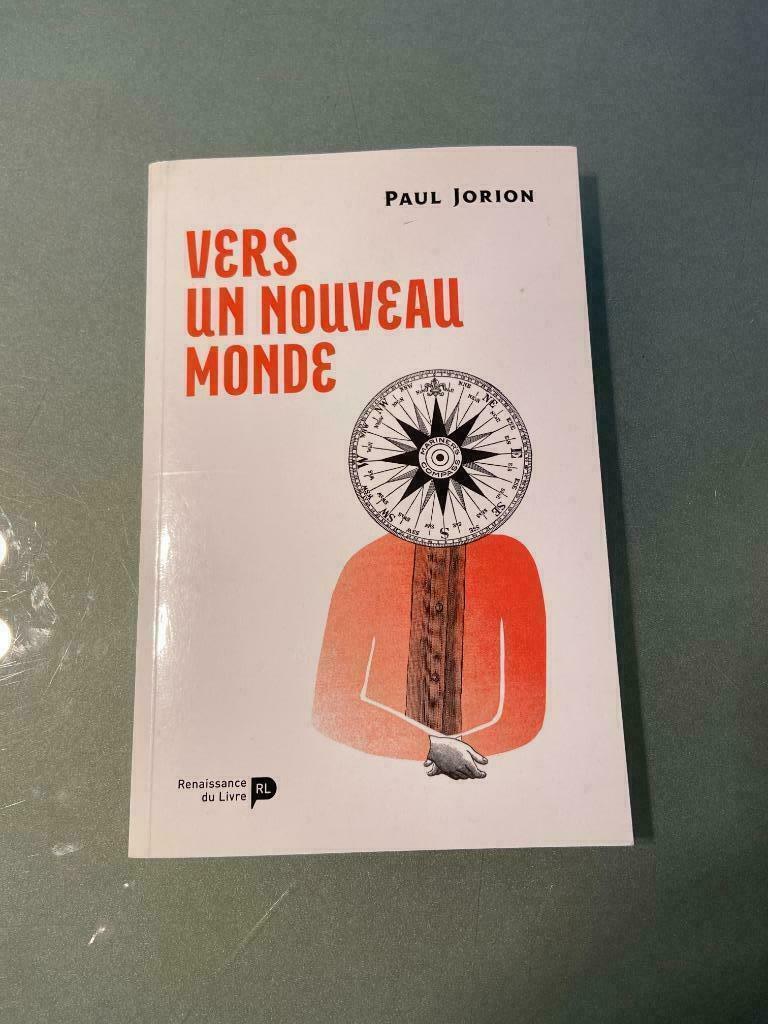 Livre VERS UN MONDE NOUVEAU de Paul Jorion, Enlèvement ou Envoi, Neuf