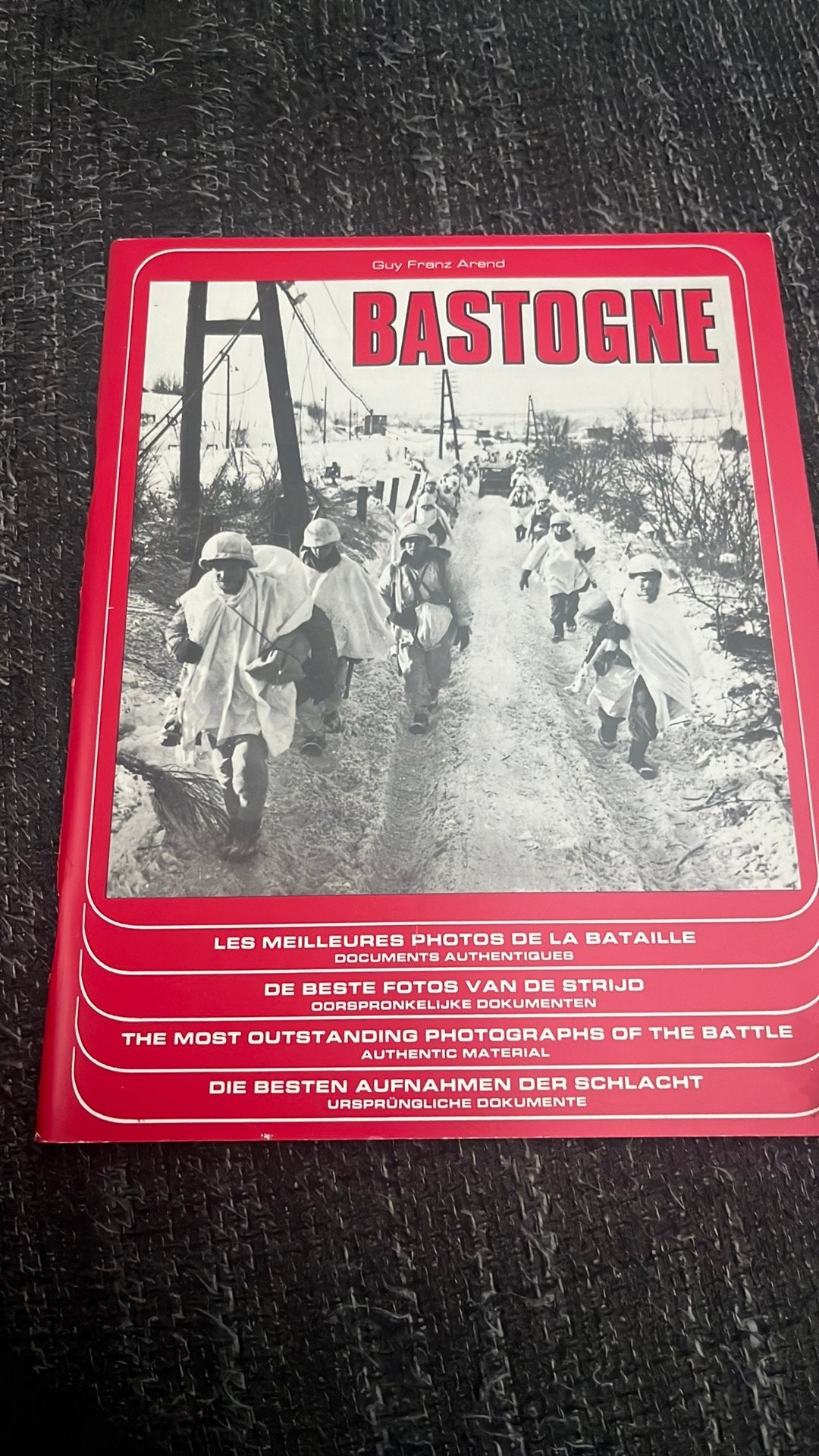 Boek  Bastogne guy franz arend, Boeken, Ophalen of Verzenden, Zo goed als nieuw
