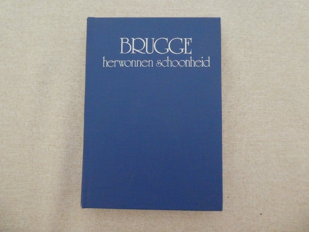 Brugge: herwonnen schoonheid : 10 jaar monumentenzorg, Boeken, Ophalen of Verzenden