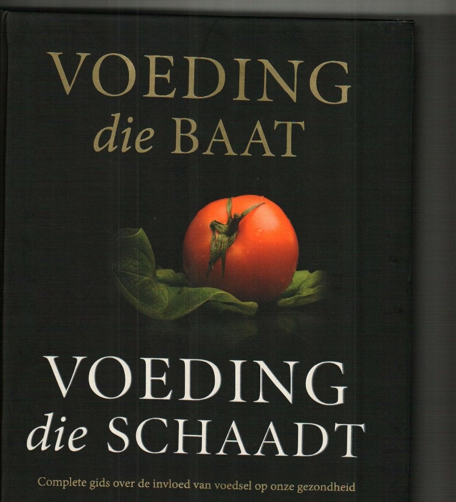 Voeding die baat, voeding die schaadt Readers Digest 400 blz, Boeken, Gezondheid, Dieet en Voeding, Ophalen of Verzenden, Zo goed als nieuw