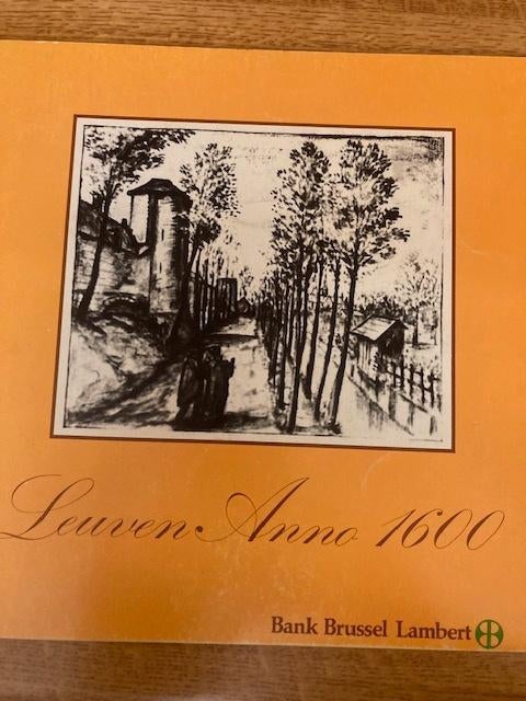 Leuven Anno 1600, Boeken, Gelezen, 15e en 16e eeuw, L. Van Buyten, Ophalen of Verzenden