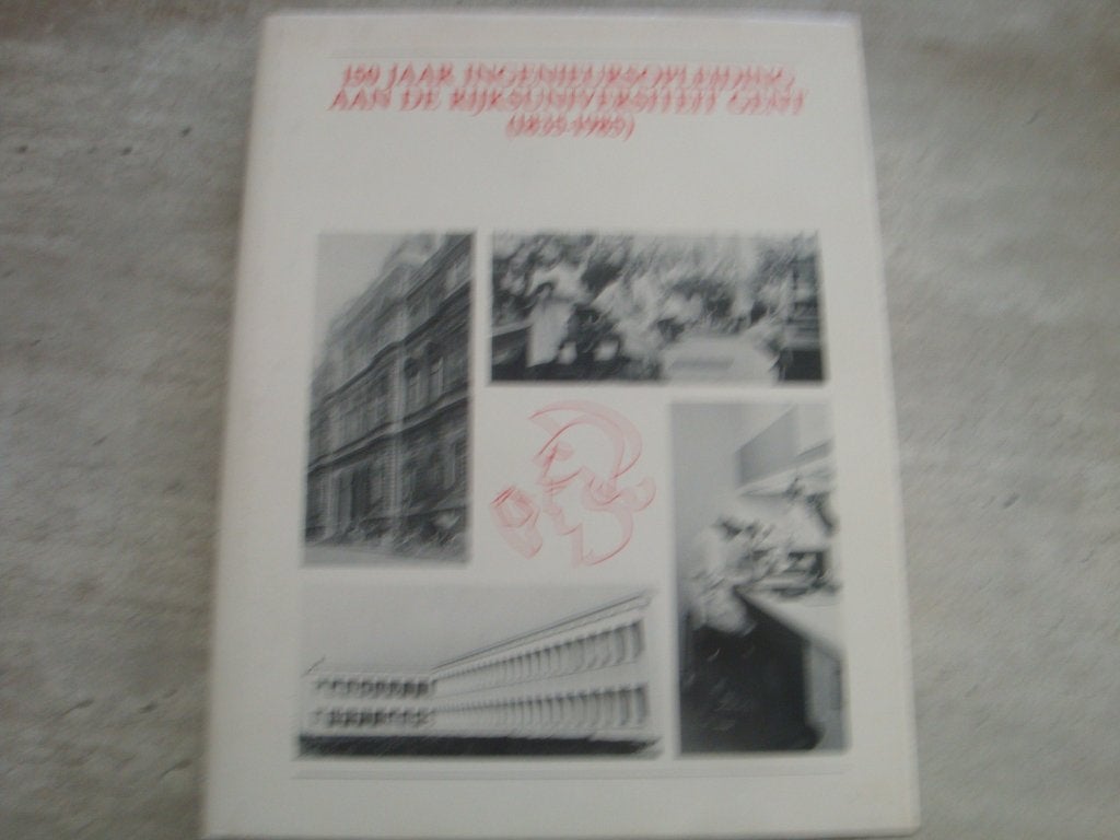 150 JAAR INGENIEURSOPLEIDING AAN DE RUG GENT 1835-1985, Enlèvement ou Envoi, Utilisé