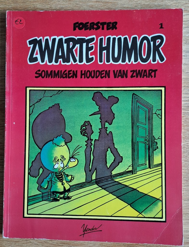 1 - Zwarte Humor - Sommigen houden van zwart - Foerster, Boeken, Gelezen, Eén stripboek, Ophalen of Verzenden, Foerster.