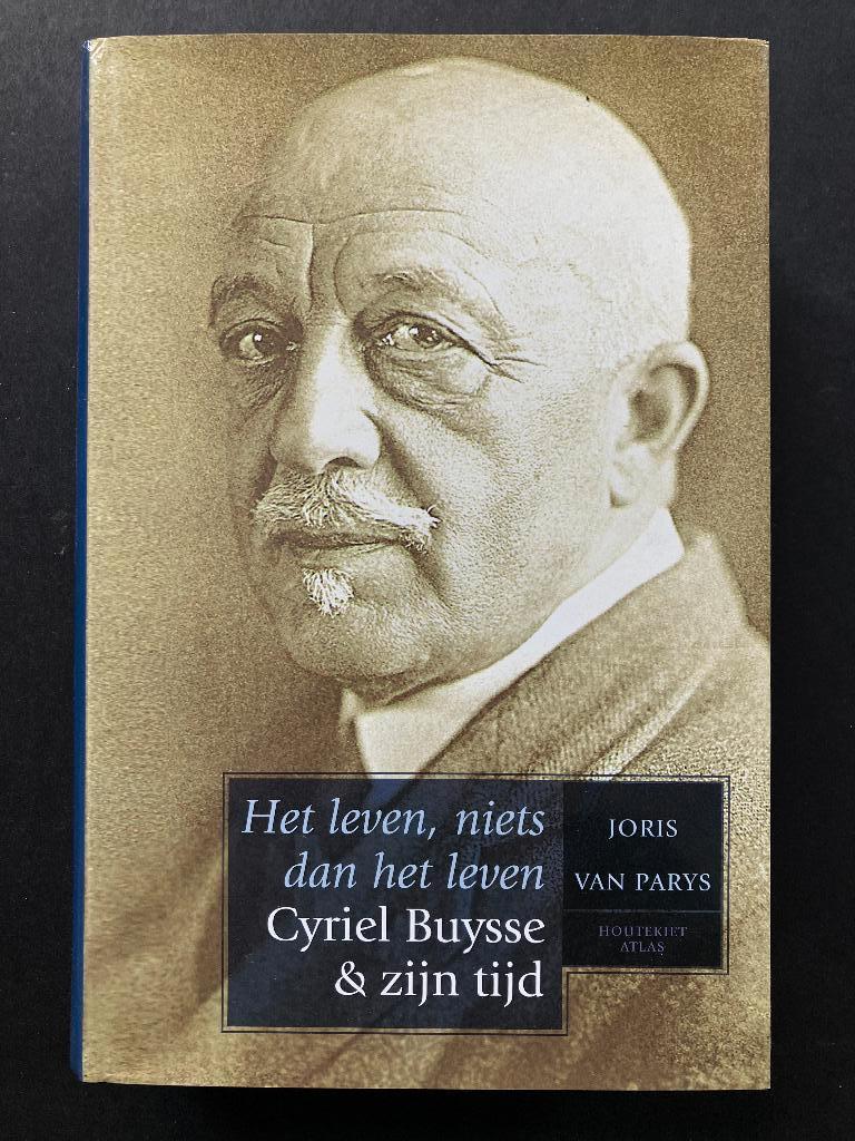 Cyriel Buysse & zijn tijd - Joris Van Parys, Boeken, Literatuur, Ophalen