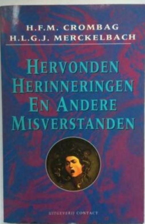 Hervonden herinneringen en andere misverstanden, Crombag, Boeken, Psychologie, Ophalen of Verzenden, Zo goed als nieuw