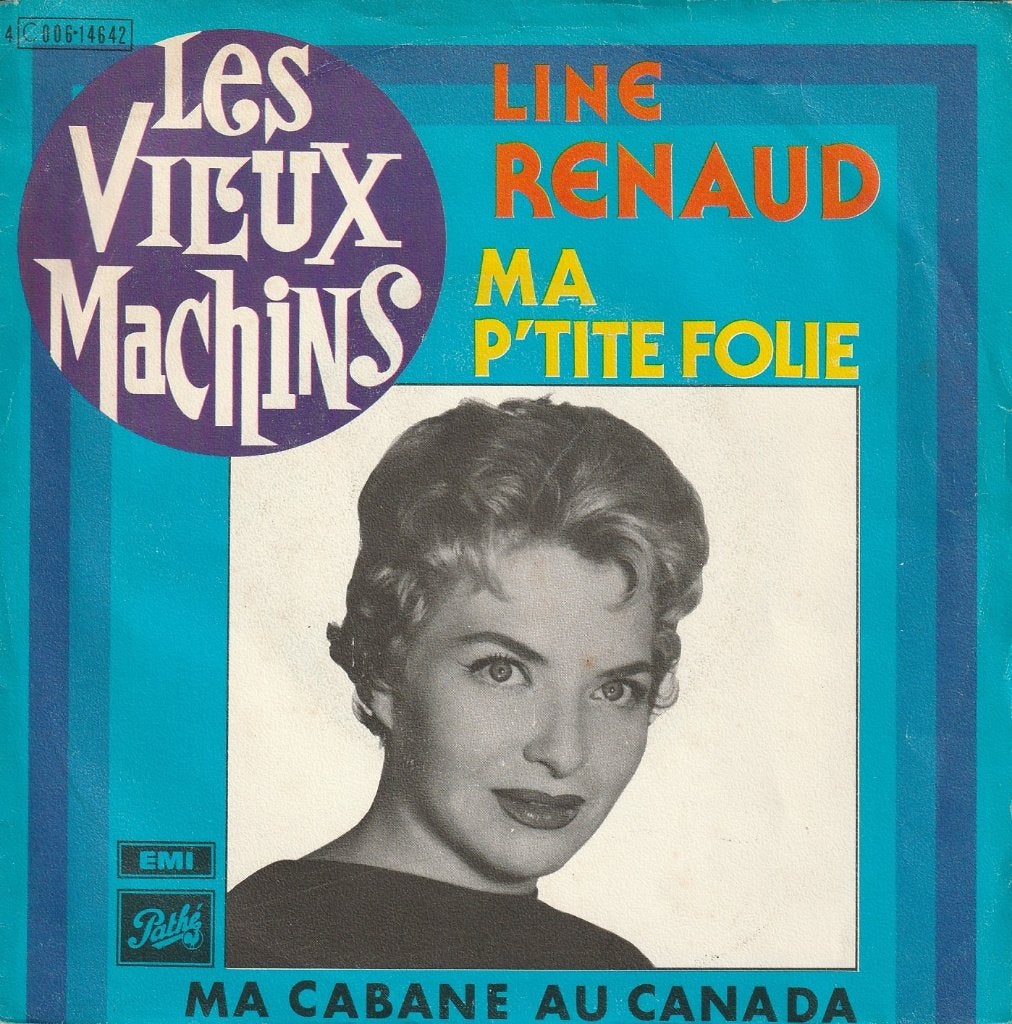Line Renaud - Ma p'tite folie / Ma cabane au Canada, Gebruikt, Overige genres, 7 inch, Ophalen of Verzenden