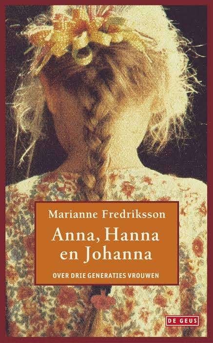 Marianne Fredriksson, Anna Hanna en Johanna, Ophalen, Zo goed als nieuw, Marianne Fredriksson