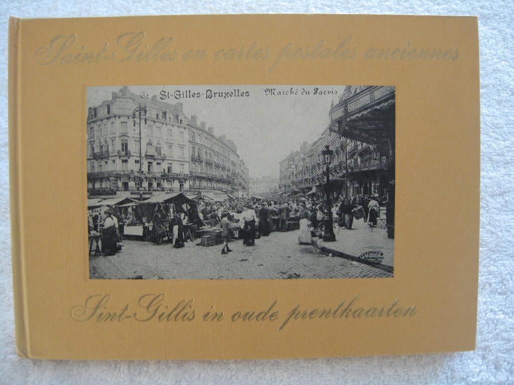 Bruxelles Brussel – Saint-Gilles Sint-Gillis – Dubreucq 1972, Livres, Histoire nationale, Enlèvement ou Envoi